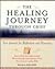 Healing Journey Through Grief: Your Journey for Reflection and Recovery and Clinician's Guide to Healing Journey Through Grief