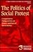 The Politics of Social Protest: Comparative Perspectives on States and Social Movements (Volume 3) (Social Movements, Protest and Contention)