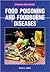 Food Poisoning and Foodborne Diseases (Diseases and People)