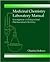 Medicinal Chemistry Laboratory Manual: Investigations in Biological and Pharmaceutical Chemistry