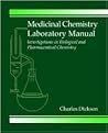Medicinal Chemistry Laboratory Manual: Investigations in Biological and Pharmaceutical Chemistry