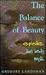 The Balance of Beauty: Explodes the Body Myth