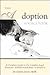 The Adoption Sourcebook: A ...