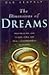 The Dimensions of Dreams: The Nature, Function, and Interpretation of Dreams