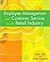 Employee Management and Customer Service in the Retail Industry by Gary Heil
