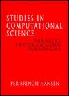 Studies in Computational Science: Parallel Programming Paradigms (Hardcover)
