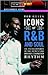 Icons of R&B and Soul: An Encyclopedia of the Artists Who Revolutionized Rhythm: Icons of R&B and Soul: An Encyclopedia of the Artists Who Revolutionized Rhythm, Volume 1 (Greenwood Icons)