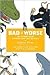 Bad vs. Worse: The Ultimate...