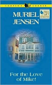For the Love of Mike! (Cooper's Corner, #7)