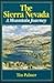 The Sierra Nevada: A Mounta...