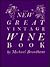 The New Great Vintage Wine Book