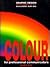 Colour: For Professional Co...