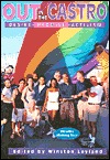 Out in the Castro: Desire, Promise, Activism (Paperback)