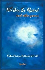 Neither Be Afraid, and Other Poems (Paperback)