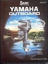 Yamaha Outboards, 3 Cyl 1984-88 (Seloc Publications Marine Manuals) Yamaha Outboards, 3 Cyl 1984-88 (Seloc Publications Marine Manuals)