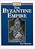 The Byzantine Empire (Cultures of the Past)