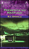 Premeditated Marriage (Mass Market Paperback)