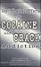 Psychological Effects of Cocaine and Crack Addiction by Ann Holmes