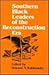 Southern Black Leaders of t...
