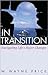 In Transition: Navigating Life's Major Changes
