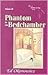 Phantom in the Bedchamber (...