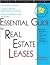 Essential Guide to Real Estate Leases: With Forms