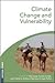 Climate Change and Vulnerability by Neil Leary