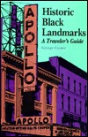 Historic Black Landmarks: A Traveler's Guide (Paperback)