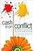 Cash in on Conflict: Professional and Personal Success Through Partnering