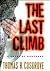 The LAST CLIMB: A NOVEL OF SUSPENSE