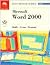Microsoft Word 2000-Illustrated Complete (Illustrated Series)
