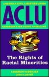 ACLU Handbook: The Rights of Racial Minorities (ACLU Handbook Of Rights)