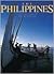 Philippines : A Journey Through the Archipelago : Seven Days in the Philippines With 35 of the World's Finest Photographers : October 8th-14th, 1995