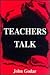 Teacher's Talk