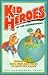 Kid Heroes of the Environment
