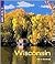 Wisconsin (America the Beautiful Second Series)