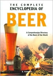 THE COMPLETE ENCYCLOPEDIA OF BEER: A comprehensive directory of the Beers of the world (Hardcover)