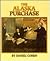 The Alaska Purchase (Spotlight on American History)