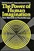 The Power of Human Imagination: New Methods in Psychotherapy