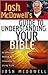 josh McDowell's Guide to Understanding Your Bible: A Simple, Step-by-step Method for Effective Bible Study And Life Application