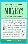Are You Normal about Money?: Do You Behave Like Everyone Else?