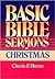 Basic Bible Sermons on Chri...