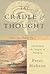 The Cradle of Thought : Challenging the Origins of Thinking