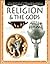 Religion and the Gods (World of Ancient Greece)