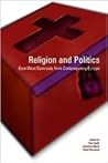 Religion and Politics: East-West Contrasts from Contemporary Europe: East-West Contrasts from Contemporary Europe Religion and Politics: East-West Contrasts from Contemporary Europe: East-West Contrasts from Contemporary Europe