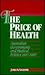 The Price of Health: Australian Governments and Medical Politics, 1910-1960