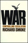 War: Controlling Escalation (Hardcover)