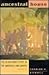 Ancestral House: The Black ...