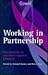 Working in Partnership: Best Practice in Customer-Supplier Relations