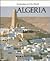 Algeria (ENCHANTMENT OF THE WORLD SECOND SERIES)